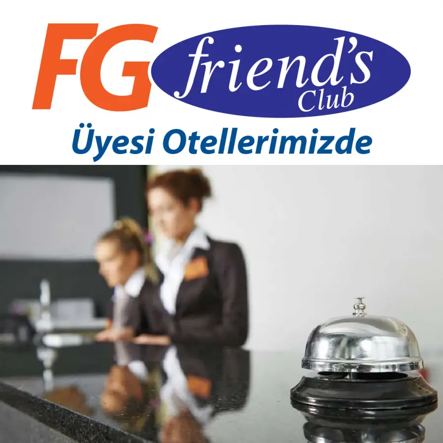 FG FRİEND'S ÜYESİ OTELLERİMİZ